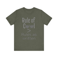 Rule of Cool Tee