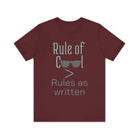 Rule of Cool Tee