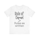 Rule of Cool Tee