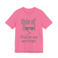 Rule of Cool Tee