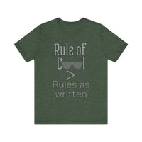 Rule of Cool Tee