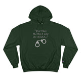 It Was a Bard Idea Champion Hoodie