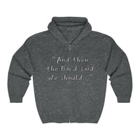 It Was a Bard Idea Zip Hoodie