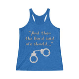 It Was a Bard Idea Women's Tank